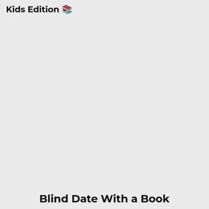 Blind Date With A Book for Children (2-18 years)